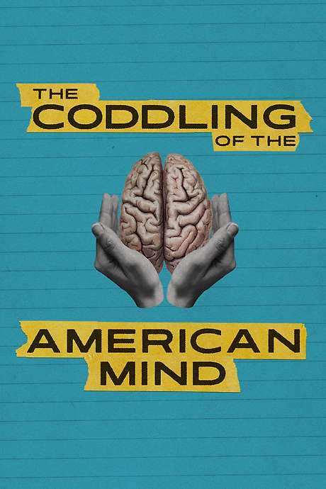 The Coddling of the American Mind